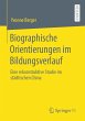 Biographische Orientierungen im... - Bild 1