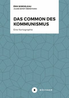 Das Common des Kommunismus - Bordeleau, Érik