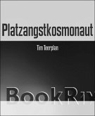 Platzangstkosmonaut (eBook, ePUB)
