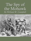 The Spy of the Mohawk (eBook, ePUB)