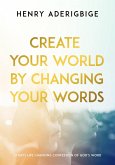 Create Your World By Changing Your Words (eBook, ePUB)