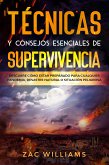 Técnicas y consejos esenciales de supervivencia (eBook, ePUB)