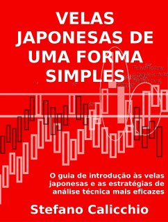 As velas japonesas de uma forma simples (eBook, ePUB) - Calicchio, Stefano