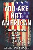 You Are Not American (eBook, ePUB)