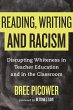 Reading, Writing, and Racism (eBook,... - Bild 1