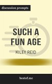 Summary: &quote;Such a Fun Age&quote; by Kiley Reid - Discussion Prompts (eBook, ePUB)
