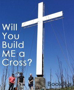 Cover Will You Build Me a Cross? (eBook, ePUB)