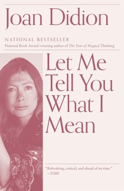 Let Me Tell You What I Mean (eBook, ePUB) - Didion, Joan