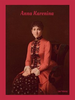 Anna Karenina (eBook, ePUB) - Garnett (Translator), Constance; Tolstoy, Leo