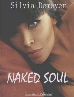 Naked Soul (eBook, ePUB) - Demeyer, Silvia