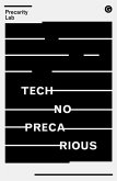 Technoprecarious (eBook, ePUB)
