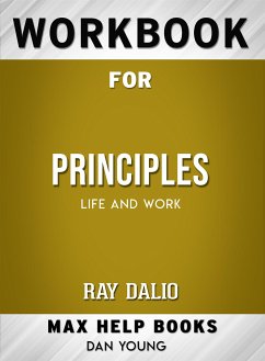 Workbook for Principles: Life and Work (Max-Help Workbooks) (eBook, ePUB) - Maxhelp