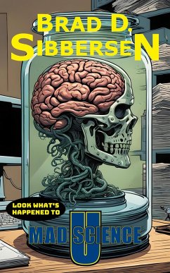 Cover Look What's Happened to Mad Science U (eBook, ePUB)