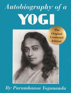 Autobiography of a Yogi - Yogananda, Paramhansa