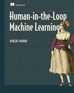 Human-In-The-Loop Machine Learning - Munro, Robert