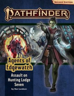 Pathfinder Adventure Path: Assault on Hunting Lodge Seven (Agents of Edgewatch 4 of 6) (P2) - Lundeen, Ron