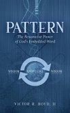 Pattern: The Restorative Power of God's Embedded Word