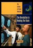 Revolution in Healing the Brain