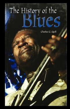 History of the Blues - Quill, Charles