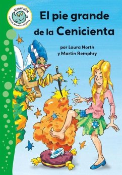 El Pie Grande de la Cenicienta (Cinderella's Big Foot) - North, Laura