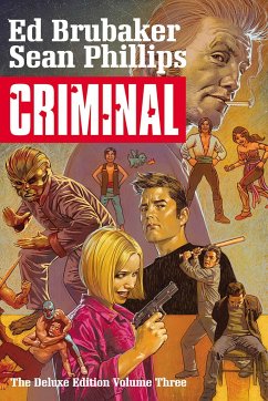 Criminal Deluxe Edition Volume 3 - Brubaker, Ed