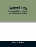 Regimental history, Three hundred and forty-first field artillery, Eighty-ninth division of the national army