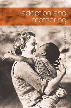 Adoption and Mothering - Latchford, Frances J.