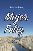 Mujer feliz (eBook, ePUB)