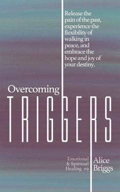 Overcoming Triggers - Briggs, Alice