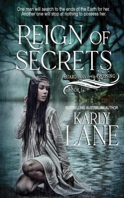 Reign of Secrets - Lane, Karly