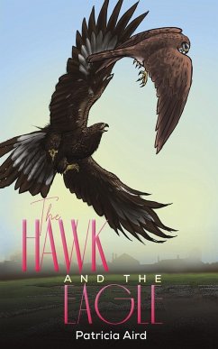 The Hawk and the Eagle - Aird, Patricia