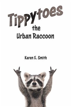 Cover Tippytoes the Urban Raccoon