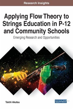 Applying Flow Theory to Strings Education in P-12 and Community Schools - Akutsu, Taichi