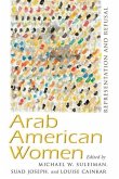 Arab American Women: Representation and Refusal
