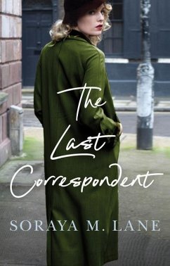 The Last Correspondent - Lane, Soraya M.