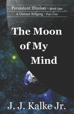 The Moon of My Mind - Kalke, J. J.