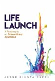 Life Launch