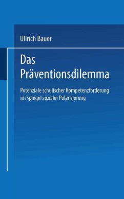 Das Präventionsdilemma (eBook, PDF) - Ullrich, Bauer