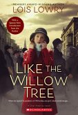 Like the Willow Tree (Revised Edition)