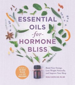 Essential Oils for Hormone Bliss - Cook, Michelle Schoffro