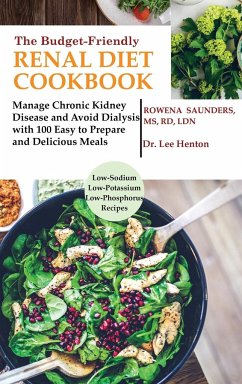 The Budget Friendly Renal Diet Cookbook - Saunders, Rd