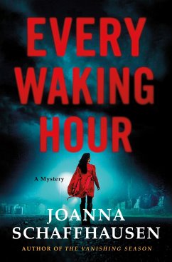 Every Waking Hour - Schaffhausen, Joanna