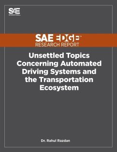 Unsettled Topics Concerning Automated Driving Systems and the Transportation Ecosystem - Razdan, Rahul
