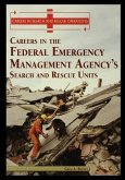 Careers in the Federal Emergency Management Agency's (Fema's) Search and Rescue Unit