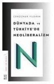 Dünyada ve Türkiyede Neoliberalizm