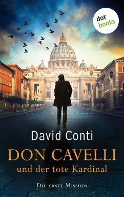 Don Cavelli und der tote Kardinal - Die erste Mission (eBook, ePUB) - Conti, David