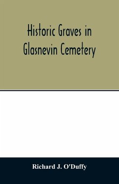 Historic graves in Glasnevin cemetery - J. O'Duffy, Richard