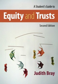 A Student's Guide to Equity and Trusts - Bray, Judith (University of Buckingham)