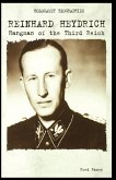 Reinhard Heydrich: Hangman of the Third Reich