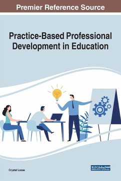 Practice-Based Professional Development in Education - Loose, Crystal